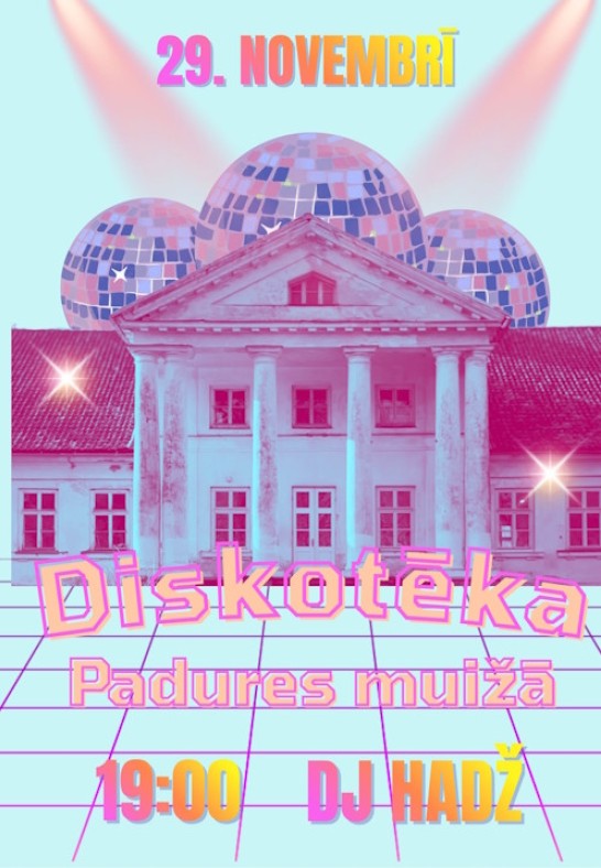 Diskotēka Padures muižā