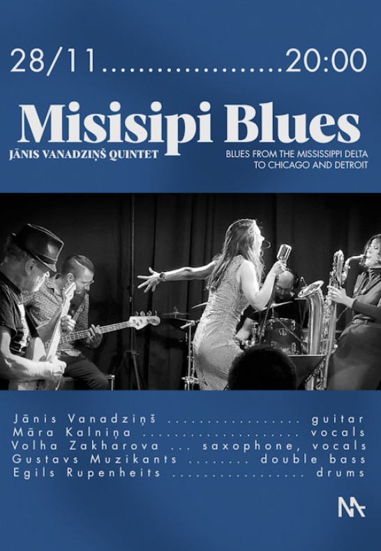 Misisipi Blues | Jānis Vanadziņš quintet
