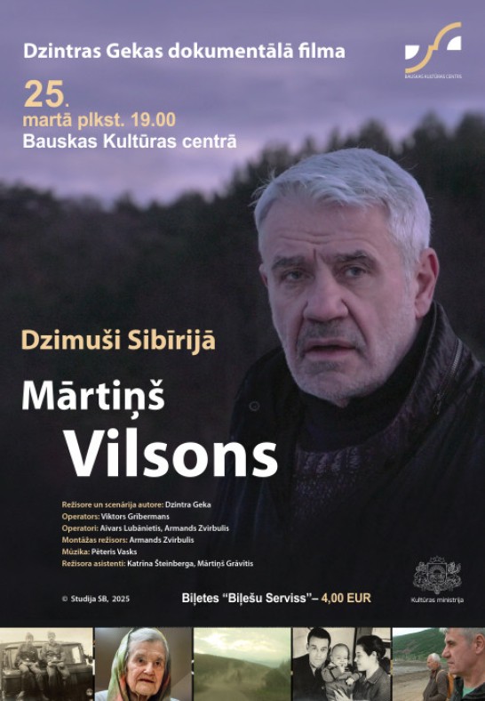 Filma 'Dzimuši Sibīrijā. Mārtiņš Vilsons'
