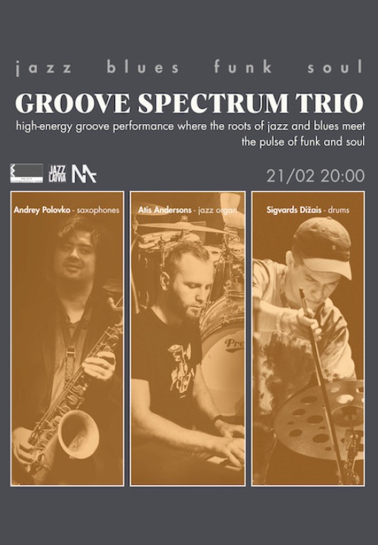 Groove Spectrum Trio | Polovko, Andresons, Dižais