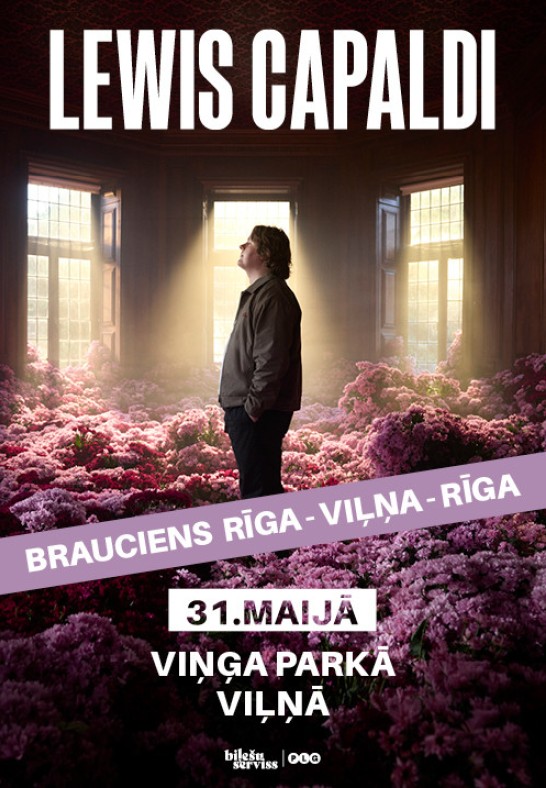 Lewis Capaldi | Brauciens uz koncertu Viļņā